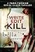 Write, Edit, Kill (Detective Erin Bond, #2)
