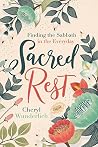 Sacred Rest: Finding the Sabbath in the Everyday (A 100-Day Devotional) Book cover for Sacred Rest: Finding the Sabbath in the Everyday (A 100-Day Devotional)