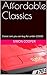 Affordable Classics: Classi...