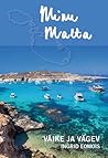 Minu Malta. Väike ja vägev (Minu..., #105)