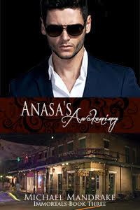 Anasa's Awakening (Immortals #3)