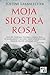Moja siostra Rosa by Justine Larbalestier