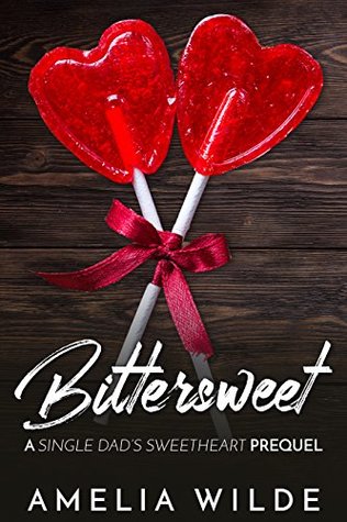 Bittersweet (Main Street Single Dads #2.5)