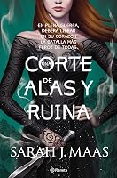 Una corte de alas y ruina (Una corte de rosas y espinas, #3)