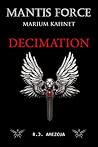 Decimation (Mantis Force: Marium Kahnet, #2)