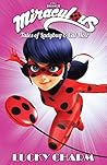 Miraculous: Tales of Ladybug and Cat Noir Vol. 5: Lucky Charm