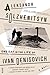One Day in the Life of Ivan Denisovich by Aleksandr Solzhenitsyn