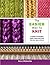 The Easier Way To Knit: A Guide to Double Rake Loom Knitting for All Skill Levels