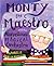 Monty the Maestro and His Marvellous Magical Orchestra by Gabrielle Amelia Ridgeon