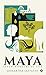 Maya: Seven Wonders of Life