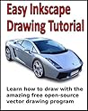 Easy Inkscape Drawing Tutorial: Learn how to draw with the amazing free open-source vector drawing program