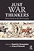 Just War Thinkers: From Cicero to the 21st Century (War, Conflict and Ethics)