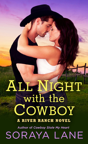 All Night with the Cowboy (River Ranch, #2)