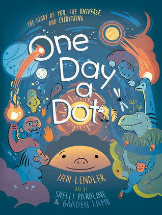 One Day a Dot: The Story of You, the Universe, and Everything (Hardcover)