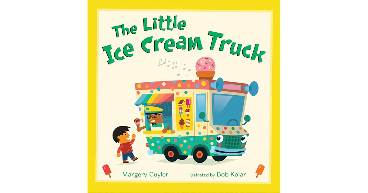 The Little Ice Cream Truck by Margery Cuyler