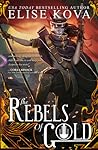 The Rebels of Gold