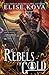 The Rebels of Gold by Elise Kova