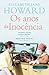 Os Anos da Inocência (Cazalet Chronicles, #1)