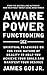 Aware Power Functioning: Sp...