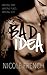 Bad Idea by Nicole  French