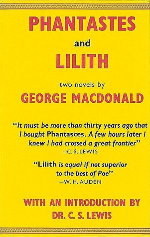 Phantastes And Lilith By George Macdonald
