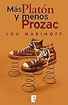 Book cover for Más Platón y menos Prozac (Spanish Edition)