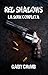 Red Shadows: La serie completa (Italian Edition)