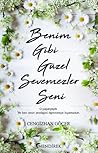 Benim Gibi Güzel Sevemezler Seni by Cengizhan Göçer