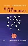 Orlando e o Rinoceronte by Alexandra Lucas Coelho
