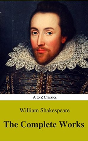 The Complete Works of William Shakespeare