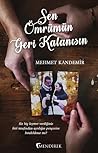 Sen Ömrümün Geri Kalanısın by Mehmet Kandemir