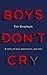 Boys Don't Cry: Why I hid my depression and why men need to talk about their mental health