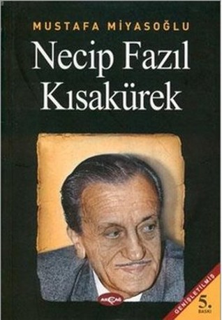 Necip Fazıl Kısakürek Hayatı (Paperback)