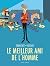 Le meilleur ami de l'homme