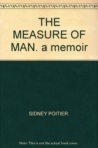 The Measure of a Man a Memoir