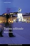 Turista Infiltrado by Bernardo Gaivão