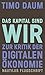 Das Kapital sind wir by Timo Daum