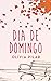 Dia de domingo