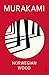 Norwegian Wood by Haruki Murakami