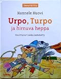 Urpo, Turpo ja hirnuva heppa