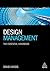 Design Management: The Essential Handbook