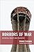 Horrors of War: Historical ...