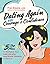 Dating Again with Courage a...