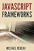 JAVA FRAMEWORKS: The top 20...
