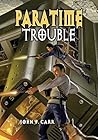 Paratime Trouble