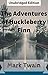 The Adventures of Huckleberry Finn by Mark Twain