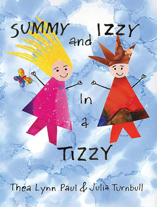 Summy and Izzy in a Tizzy (Paperback)