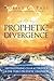 Prophetic Divergence: Distinguishing Characteristics of the Third Prophetic Dimension