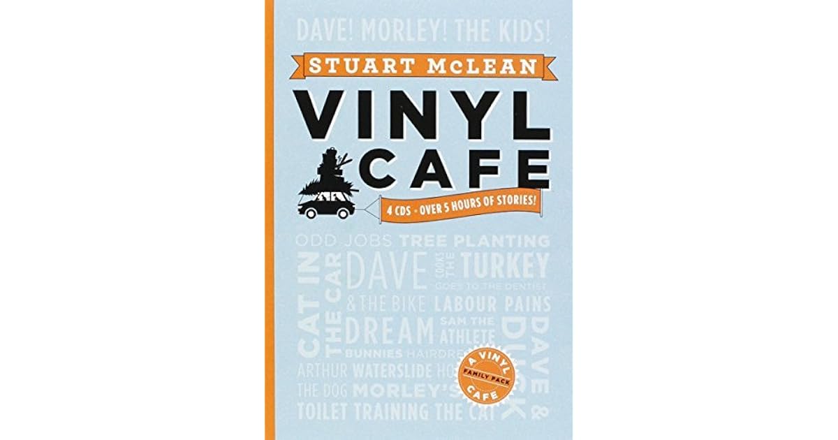 The Vinyl Cafe Family Pack by Stuart McLean