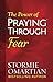 The Power of Praying Through Fear